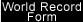World record form